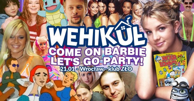 Wehikuł: Come on Barbie, let's go party! - lata '90/'00