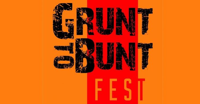 Grunt to bunt Fest 2022