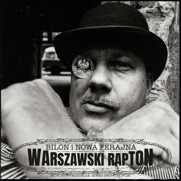 bilon nowa ferajna warszawski rapton