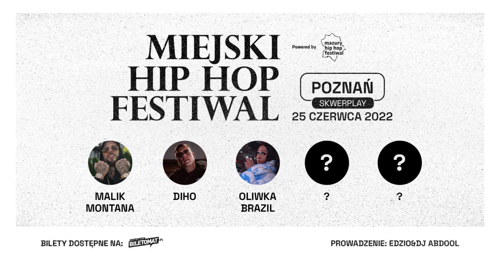 oliwka brazil malik montana diho miejski hip hop festiwal
