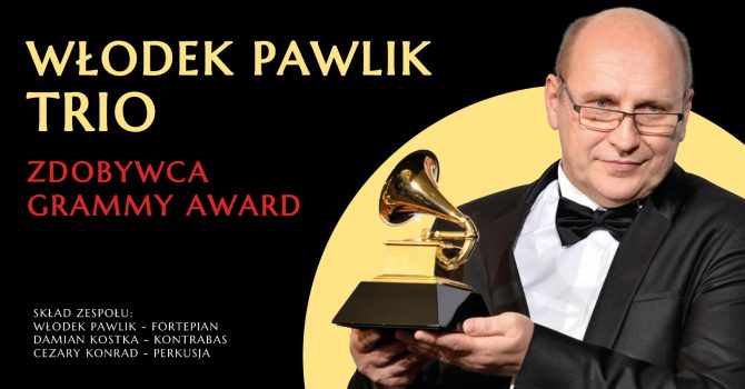 Włodek Pawlik Trio - zdobywca nagrody Grammy