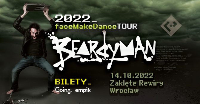 BEARDYMAN /14/10/22 / WROCŁAW