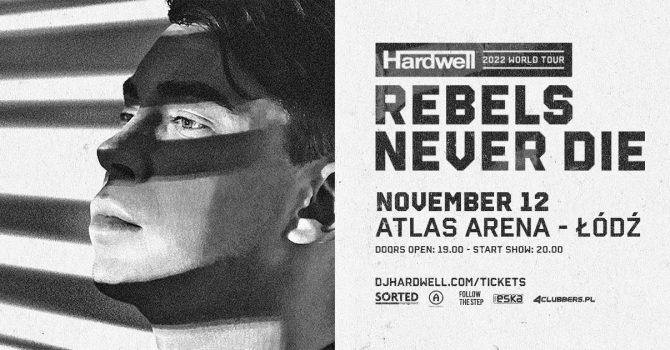 Hardwell REBELS NEVER DIE - World Tour | Lodz