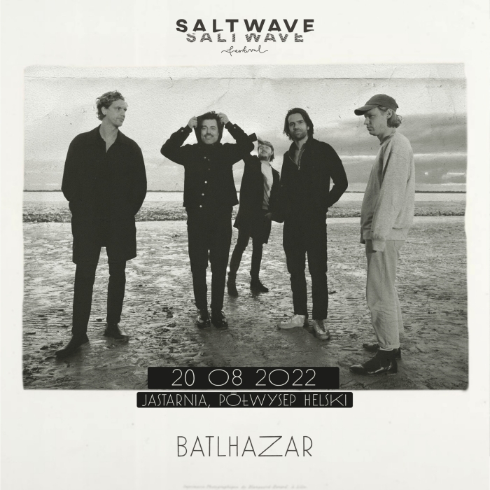 Balthazar na Salt Wave Festival 2022