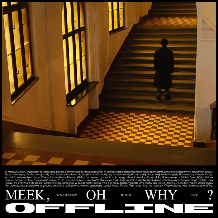 Meek, Oh Why? prezentuje drugi singiel z płyty „Offline”