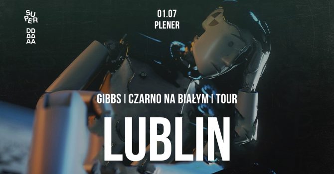 GIBBS | CZARNO NA BIAŁYM TOUR | LUBLIN