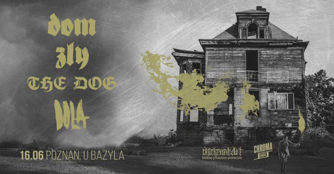 Dom Zły | The Dog | Dola | 16.06.2022 | Poznań, U Bazyla