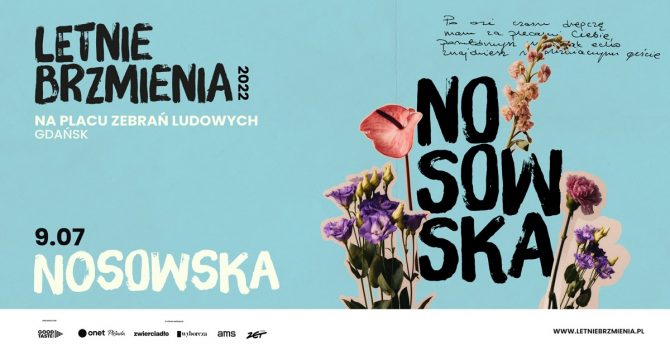 Letnie Brzmienia na Placu Zebrań Ludowych, Gdańsk: Nosowska