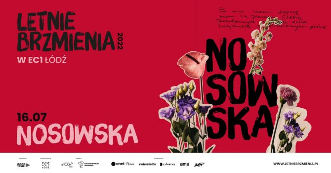 Letnie Brzmienia w EC1 Łódź: Nosowska