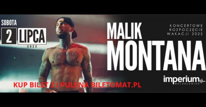 Malik Montana | Bolesławiec
