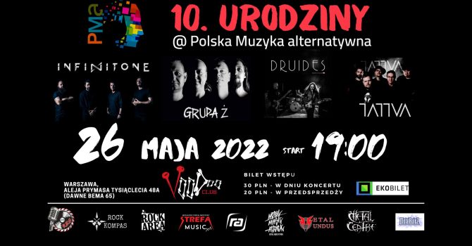 10. Urodziny strony Polska Muzyka alternatywna GRUPA Ż x DRUIDES x TATTVA x INFINITONE w VooDooClub