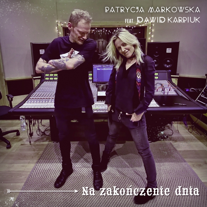 Patrycja Markowska & Dawid Karpiuk