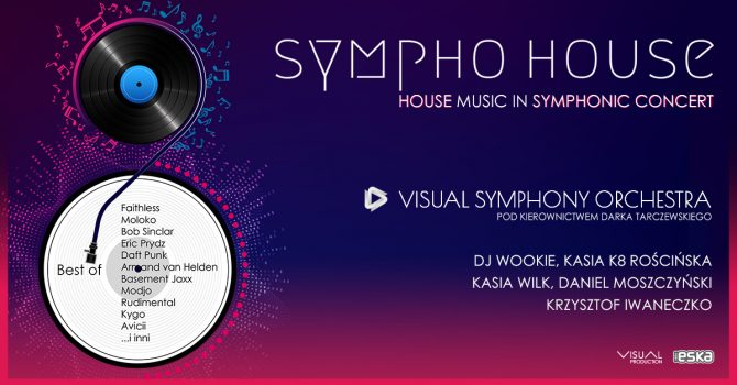 SYMPHO HOUSE - Muzyka Klubowa Symfonicznie - Gdańsk