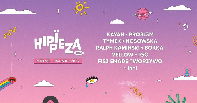 HIPPIEZA Mielno Festival | KAYAH, PRO8L3M, TYMEK, NOSOWSKA + inni
