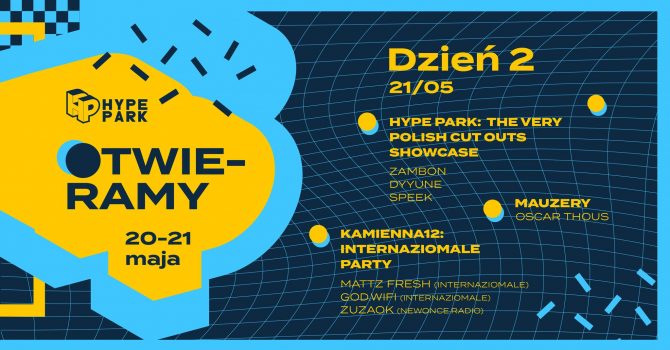 OTWIERAMY HYPE PARK | DAY 2: The Very Polish Cut Outs & Internaziomale Party