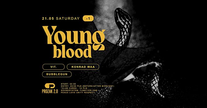 Young Blood 2k22 Edition x Prozak 2.0
