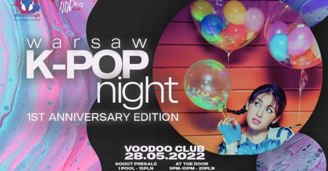 Warsaw K-POP night by Dream High at VooDoo Club : Birthday Edition / 28.05 /