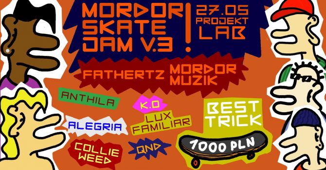 Mordor Skate Jam 3 / 1000 PLN best trick / FATHERTZ + Mordor Muzik + crew / scena bass, scena jungle