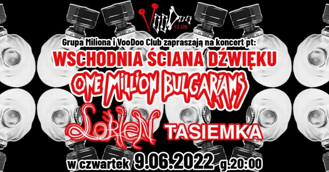 Wschodnia Ściana Dźwięku - koncert One Million Bulgarians, Lorien, Tasiemka w VooDoo Club