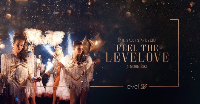 Feel The Levelove / DJ MORDZIŃSKI