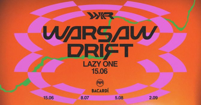 WARSAW DRIFT: Lazy One