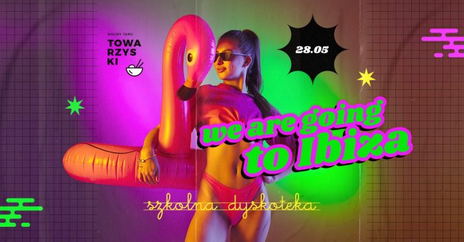 Szkolna Dyskoteka - Summer Hits | We're going to Ibiza!