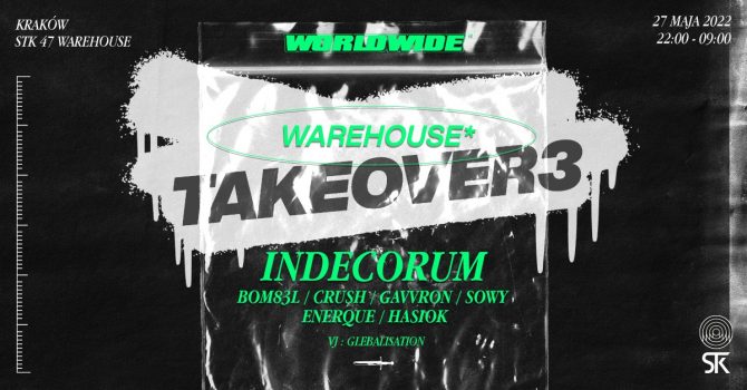 WAREHOUSE TAKEOVER 3 : INDECORUM