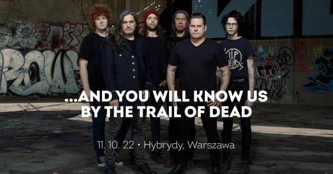 Trail Of Dead | Warszawa