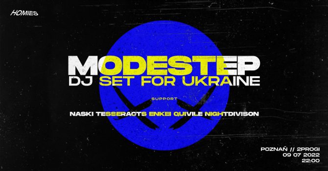 MODESTEP (DJ set for Ukraine) | Poznań † 9.07