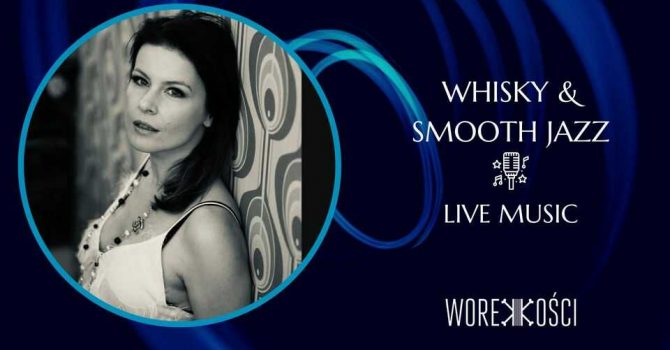 Whisky & Smooth Jazz Saturday Night Live Music