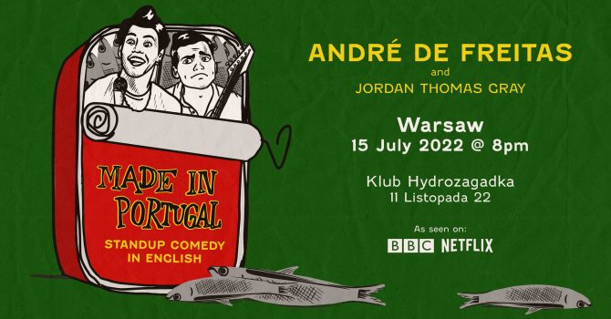 Stand-up Comedy in English - ‘Made in Portugal’ with Andre de Freitas & Jordan Thomas Gray - Warsaw