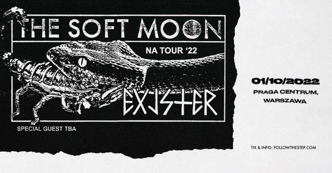The Soft Moon | 1.10.2022 | Warszawa