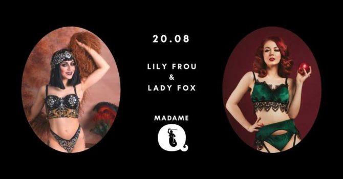 Burleska na żywo: Lily Frou & Lady Fox