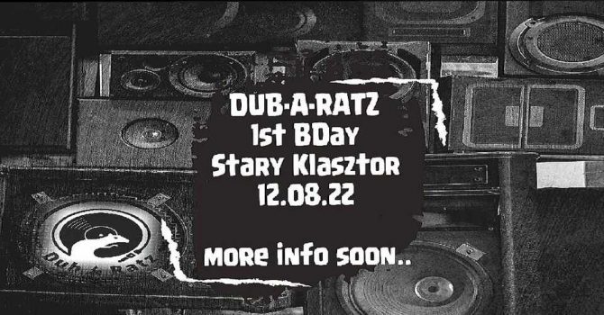 Dub-A-Ratz 1st BDay