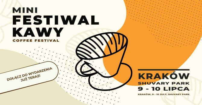 mini Festiwal Kawy w Krakowie | 9-10 lipca | Shuvary Park