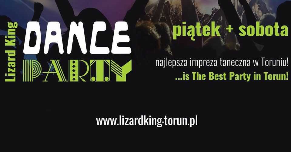 DANCE PARTY w Lizard King Toruń