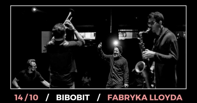 Bibobit | 14.10 | Bydgoszcz