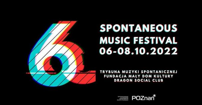 Fast Forward 6. Spontaneous Music Festival