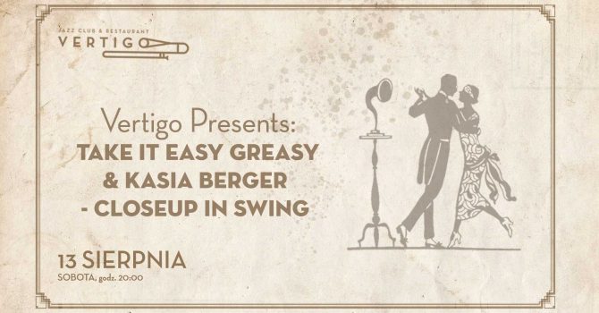 Take It Easy Greasy & Kasia Berger - Closeup In Swing