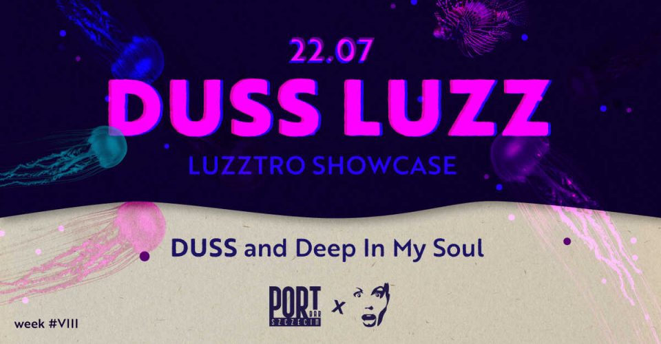 DUSS LUZZ x Deep in My Soul