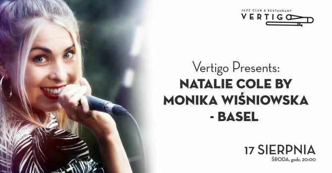 Vertigo Presents: Natalie Cole by Monika Wiśniowska - Basel