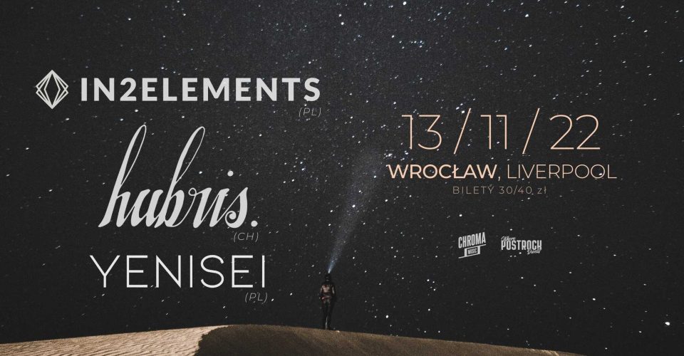 In2Elements | Hubris | Yenisei | Wrocław, Liverpool
