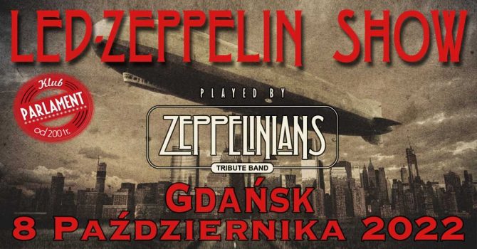 LED ZEPPELIN SHOW by Zeppelinians - KLUB PARLAMENT Gdańsk