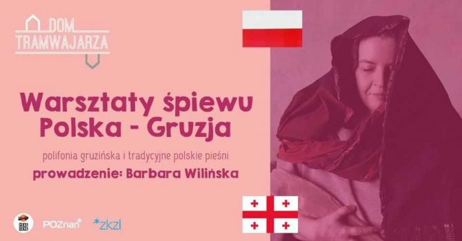 Warsztaty śpiewu Polska-Gruzja | Dom Tramwajarza