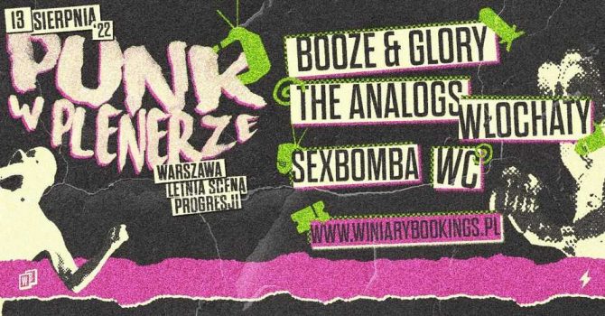 PUNK W PLENERZE: Booze & Glory, The Analogs, Włochaty, Sexbomba