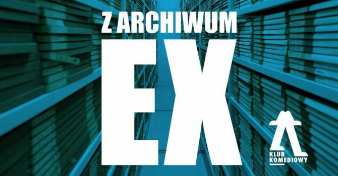 Z archiwum EX – TOP najgorszych byłych! | [20.08]