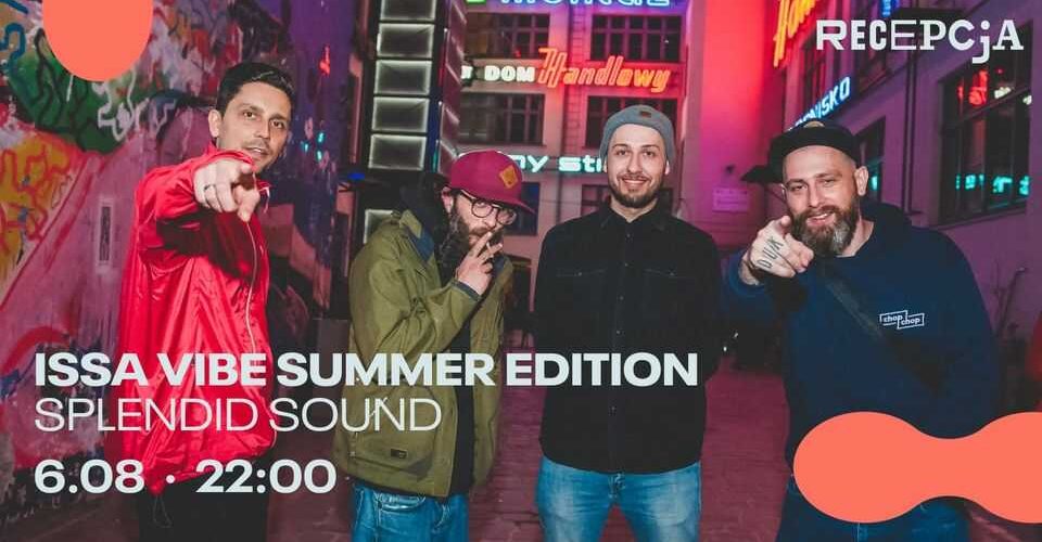 Issa Vibe Summer Edition: Splendid Sound