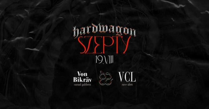 Szepty • Hardwagon: VCL / VON BIKRÄV