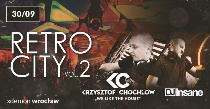 Retro City vol. 2 - DJ KC // DJ INSANE