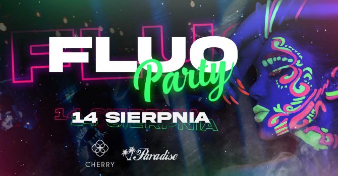 FLUO PARTY @Cherry